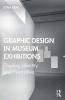 Graphic Design in Museum Exhibitions