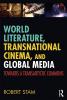 World Literature Transnational Cinema and Global Media