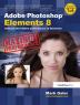 Adobe Photoshop Elements 8: Maximum Performance