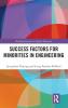 Success Factors for Minorities in Engineering