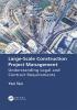 Large-Scale Construction Project Management