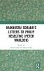 Kaikhosru Sorabji's Letters to Philip Heseltine (Peter Warlock)