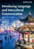 Introducing Language and Intercultural Communication