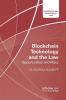 Blockchain Technology and the Law