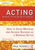 Acting: Make It Your Business