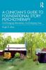 Clinician's Guide to Foundational Story Psychotherapy