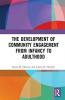 Development of Community Engagement from Infancy to Adulthood