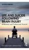 Life and Suicide Following Brain Injury