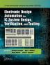 Electronic Design Automation for IC System Design Verification and Testing