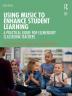 Using Music to Enhance Student Learning