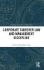 Corporate Takeover Law and Management Discipline