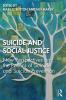 Suicide and Social Justice