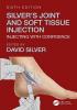 Silver's Joint and Soft Tissue Injection