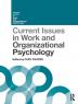 Current Issues in Work and Organizational Psychology