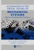 Automation in the Virtual Testing of Mechanical Systems