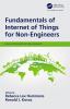 Fundamentals of Internet of Things for Non-Engineers