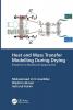 Heat and Mass Transfer Modelling During Drying