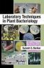 Laboratory Techniques in Plant Bacteriology