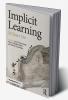 Implicit Learning