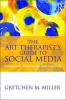 Art Therapist's Guide to Social Media