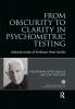 From Obscurity to Clarity in Psychometric Testing