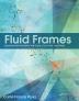 Fluid Frames