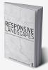 Responsive Landscapes