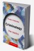 Criminology: The Basics