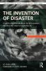 Invention of Disaster