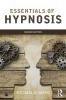 Essentials of Hypnosis