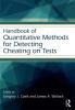 Handbook of Quantitative Methods for Detecting Cheating on Tests