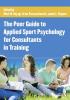 Peer Guide to Applied Sport Psychology for Consultants in Training