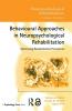 Behavioural Approaches in  Neuropsychological Rehabilitation