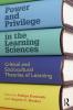 Power and Privilege in the Learning Sciences