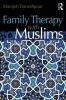 Family Therapy with Muslims