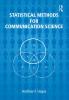 Statistical Methods for Communication Science