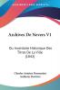 Archives De Nevers V1: Ou Inventaire Historique Des Titres De La Ville (1842)