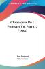 Chroniques De J. Froissart V8 Part 1-2 (1888)