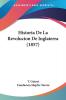 Historia De La Revolucion De Inglaterra (1857)