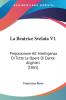 La Beatrice Svelata V1: Preparazione All' Intelligenza Di Tutte Le Opere Di Dante Alighieri (1865)