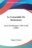 Le Connetable De Richemont: Artur De Bretagne 1393-1458 (1886)