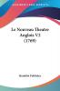 Le Nouveau Theatre Anglois V2 (1769)