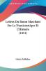 Lettres Du Baron Marchant Sur La Numismatique Et L'Histoire (1851)