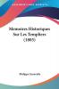 Memoires Historiques Sur Les Templiers (1805)