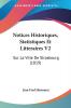 Notices Historiques Statistiques Et Litteraires V2: Sur La Ville De Strasbourg (1819)