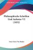 Philosophische Schriften Und Aufsatze V2 (1832)