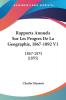 Rapports Annuels Sur Les Progres De La Geographie 1867-1892 V1: 1867-1875 (1895)