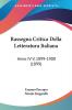 Rassegna Critica Della Letteratura Italiana: Anno IV-V 1899-1900 (1899)