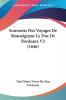 Souvenirs Des Voyages De Monseigneur Le Duc De Bordeaux V2 (1846)