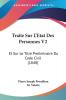 Traite Sur L'Etat Des Personnes V2: Et Sur Le Titre Preliminaire Du Code Civil (1848)